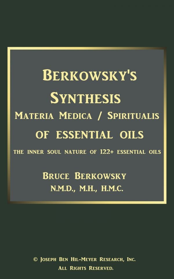 Berkowsky's Synthesis Materia Medica/Spiritualis of Essential Oils - Image 2